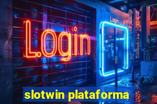 slotwin plataforma